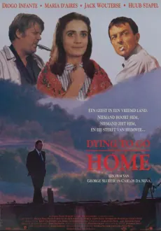 Dying to Go Home poster