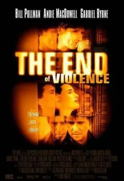 The End of Violence poster