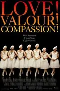 Love! Valour! Compassion! poster