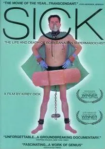 Sick: The Life and Death of Bob Flanagan, Supermasochist poster