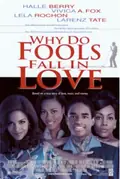 Why Do Fools Fall In Love poster