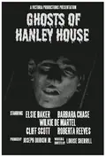 Ghosts of Hanley House poster