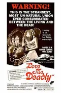 Love Me Deadly poster