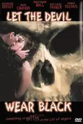 Let the Devil Wear Black poster
