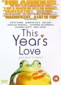 This Year's Love poster
