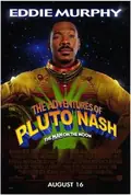 The Adventures of Pluto Nash poster