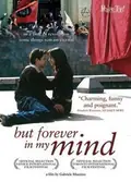 But Forever in My Mind poster