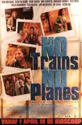 No Trains No Planes poster