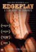 Edgeplay: A Film About The Runaways poster