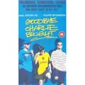 Goodbye Charlie Bright poster