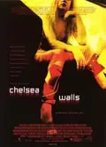Chelsea Walls poster