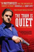 The Town Is Quiet poster