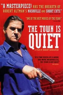 The Town Is Quiet poster