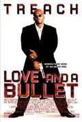 Love and a Bullet poster