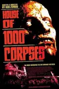House of 1000 Corpses poster