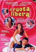 A ruota libera poster