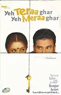 Yeh Teraa Ghar Yeh Meraa Ghar poster