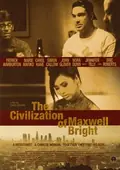 The Civilization of Maxwell Bright poster