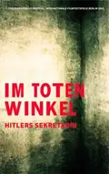 Blind Spot: Hitler's Secretary poster