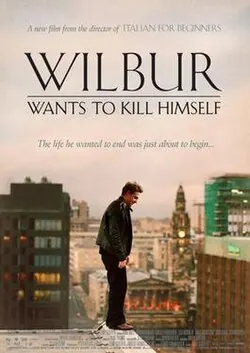 Wilbur Wants to Kill Himself poster