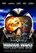 Mirror Wars: Reflection One poster