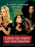 Leave Your Hands on My Hips poster
