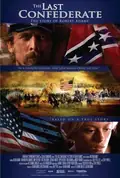 The Last Confederate: The Story of Robert Adams poster