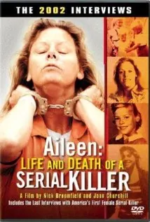 Aileen: Life and Death of a Serial Killer poster