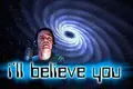 I'll Believe You poster
