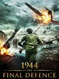 1944 The Final Defence poster