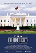 C.S.A.: The Confederate States of America poster