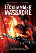 The Jackhammer Massacre poster