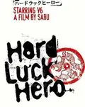 Hard Luck Hero poster