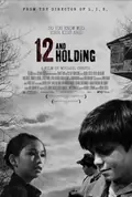 12 and Holding poster