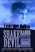 Shake Hands with the Devil: The Journey of Roméo Dallaire poster