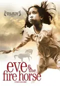Eve and the Fire Horse poster