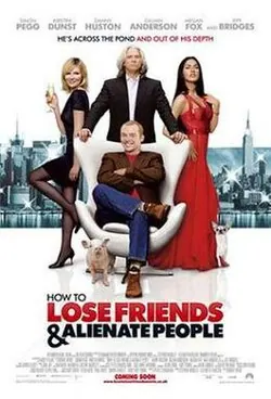 How to Lose Friends & Alienate People poster