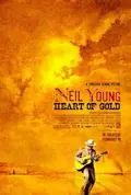 Neil Young: Heart of Gold poster