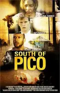 South Of Pico poster