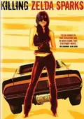 Killing Zelda Sparks poster