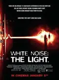 White Noise 2: The Light poster