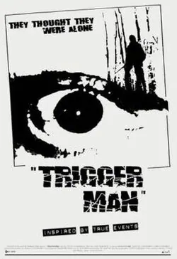 Trigger Man poster