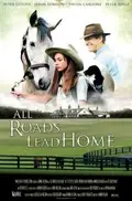 All Roads Lead Home poster