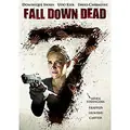 Fall Down Dead poster