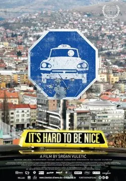 It's Hard to Be Nice poster