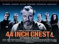 44 Inch Chest poster