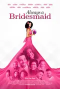 Always a Bridesmaid poster