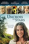 Uncross the Stars poster