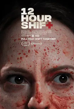 12 Hour Shift poster