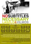 No Subtitles Necessary: Laszlo & Vilmos poster